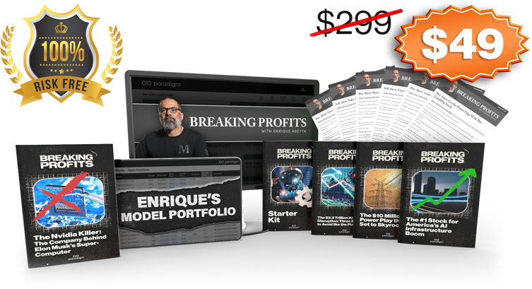 everything included with your Breaking Profits subscription